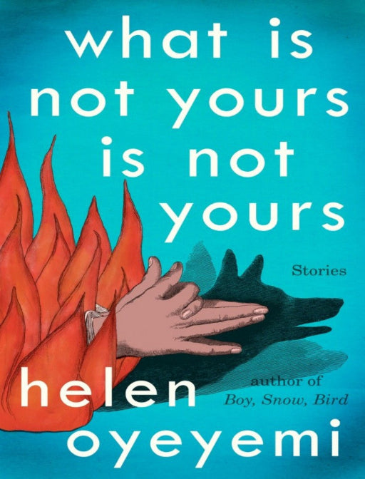 [ASB012] Novel Ebook - What Is Not Yours Is Not Yours Helen Oyeyemi