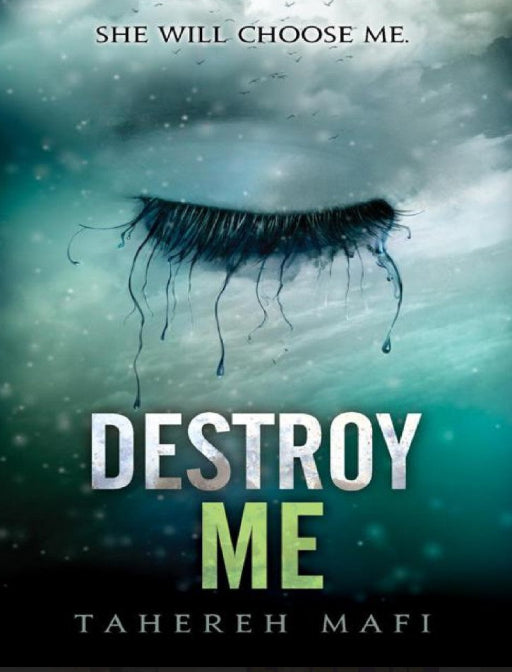 [ASB001] Novel Ebook - Destroy Me  by Tahereh Mafi