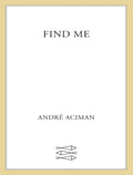 [ASB004] Novel Ebook - Find Me by André Aciman
