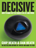 [DLB005] Decisive How to Make Better Choices in Life and Work