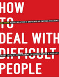 [DLB012] How to Deal with Difficult People