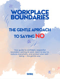 [DLB051] Self Improvement Ebook - Workplace Boundaries : The Genlte Approach To Saying No
