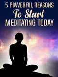 [DLB048] Self Improvemnt Ebook - 5 Powerful Reasons To Start Meditating Today